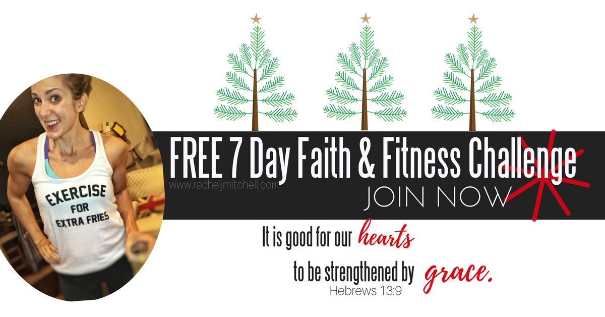 FREE 7 Day Faith & Fitness Challenge - Rachel J Mitchell